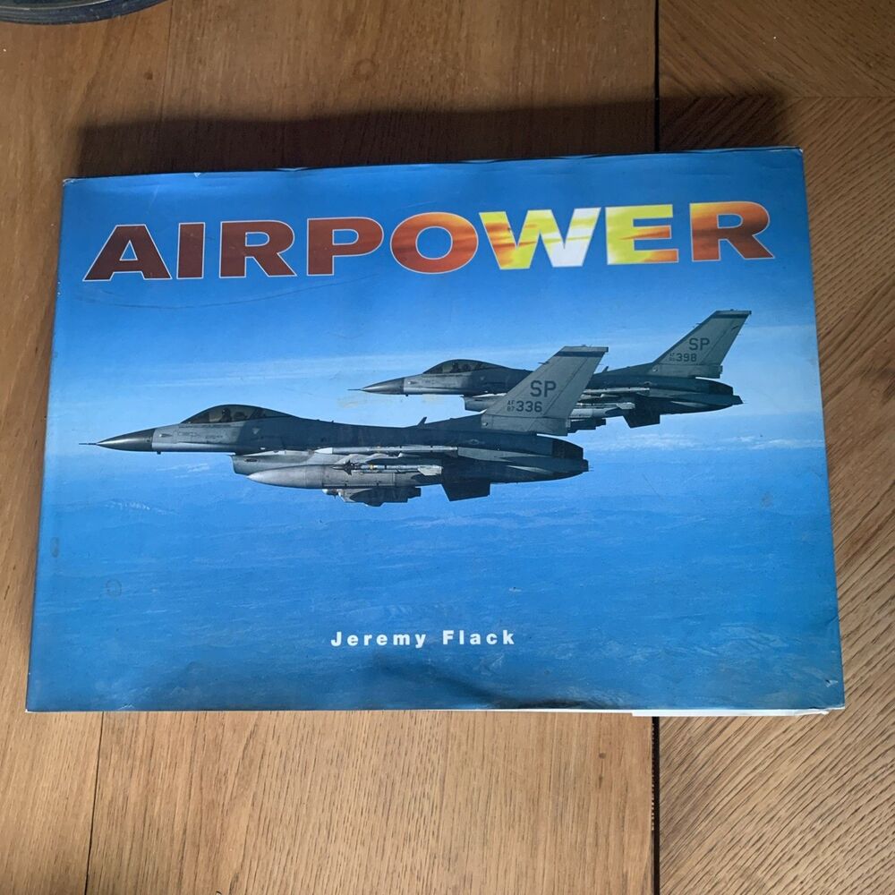 Air Power: America's Finest - Hardcover, by Flack Jeremy - Very Good b